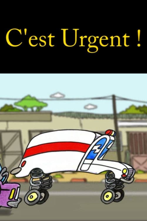 C'est urgent!