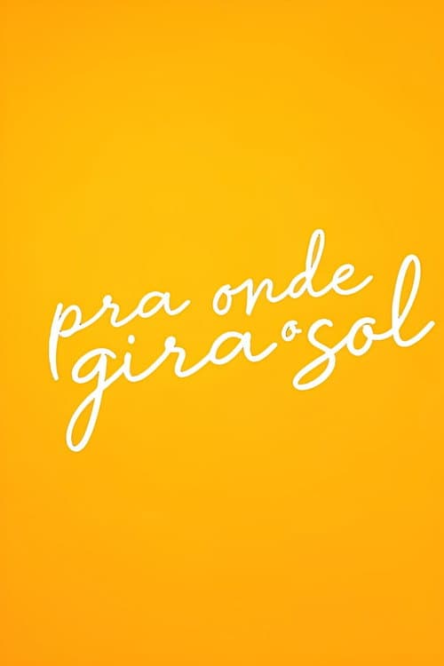 Pra Onde Gira O Sol