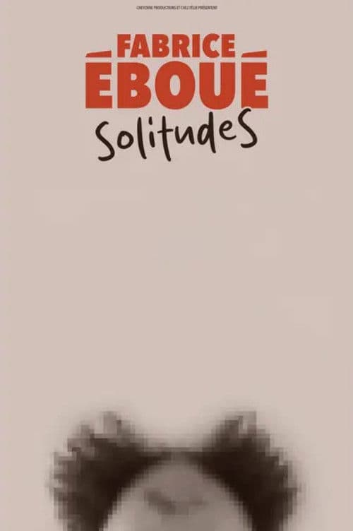 Fabrice Eboué - SolitudeS
