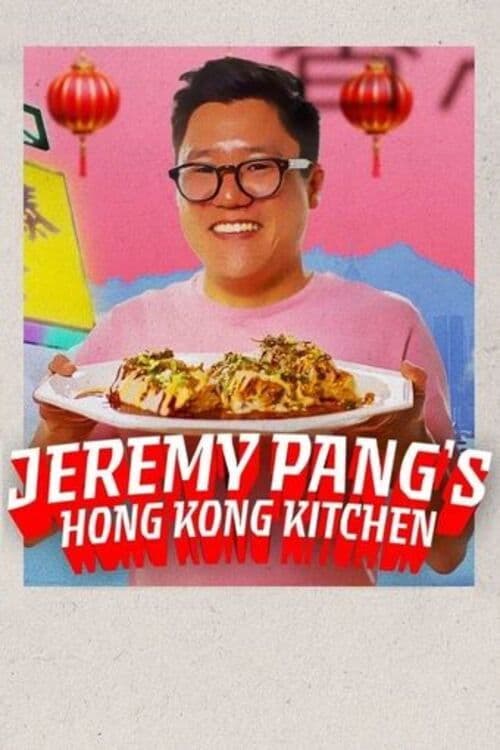 Jeremy Pang’s Hong Kong Kitchen