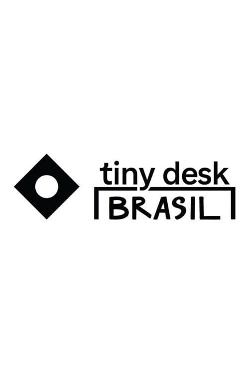 Tiny Desk Brazil