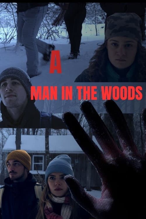 A Man in The Woods