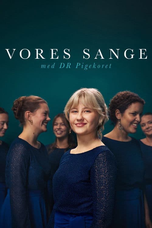 Vores sange med DR Pigekoret