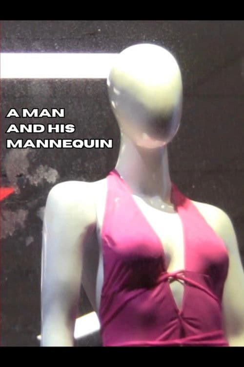A Man and His Mannequin