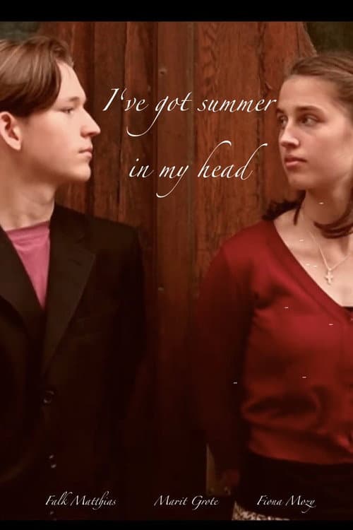 I‘ve got summer in my head