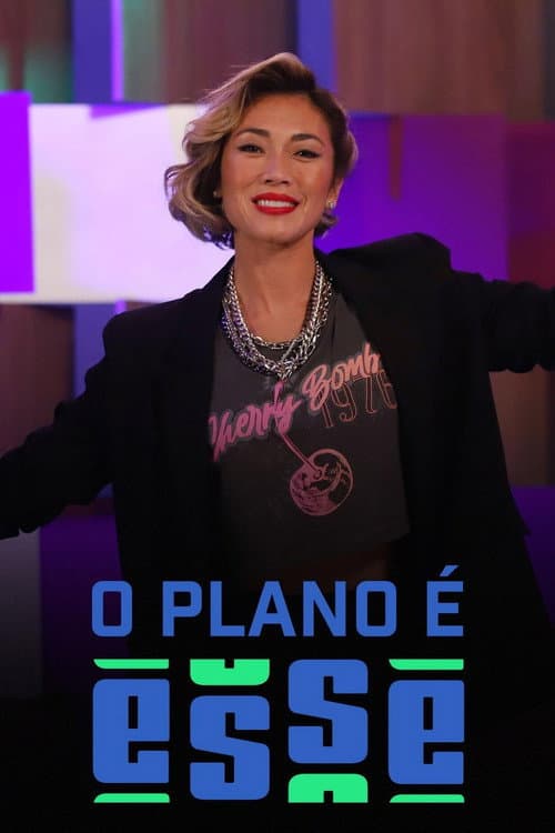 O Plano é Esse