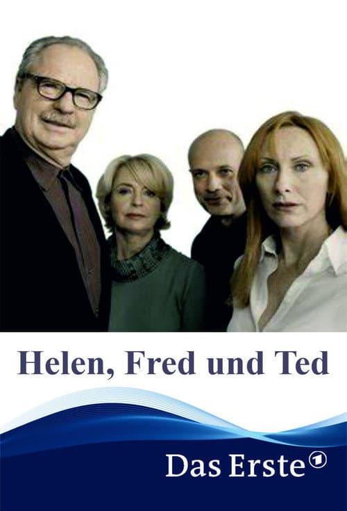 Helen, Fred und Ted