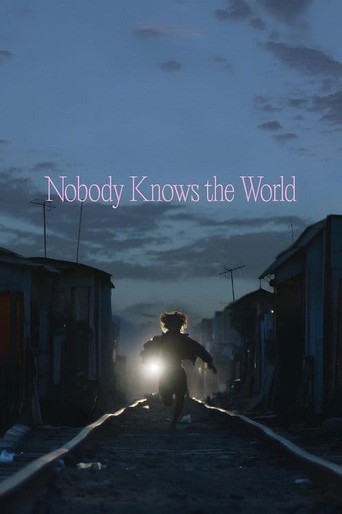 Nobody Knows the World