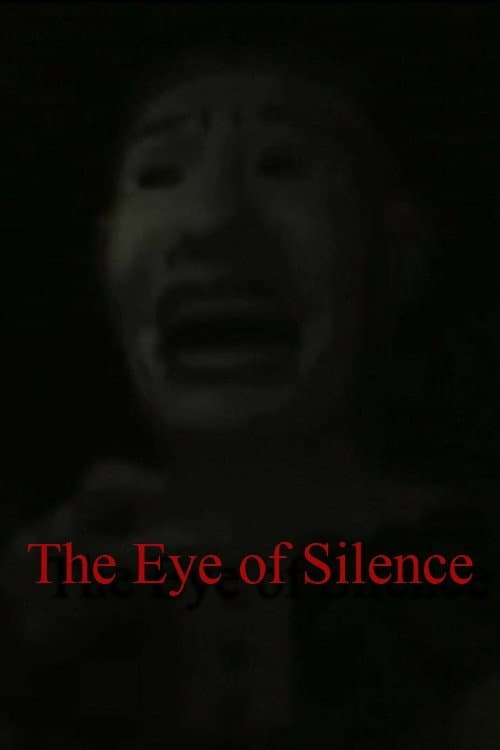 The Eye of Silence