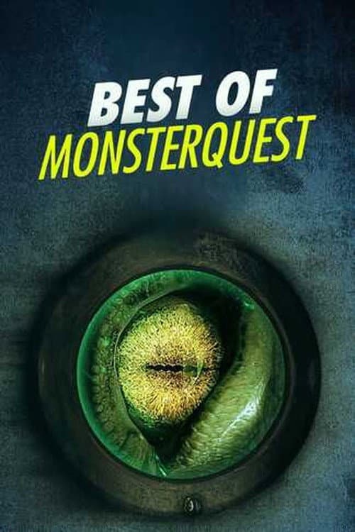 The Best of MonsterQuest