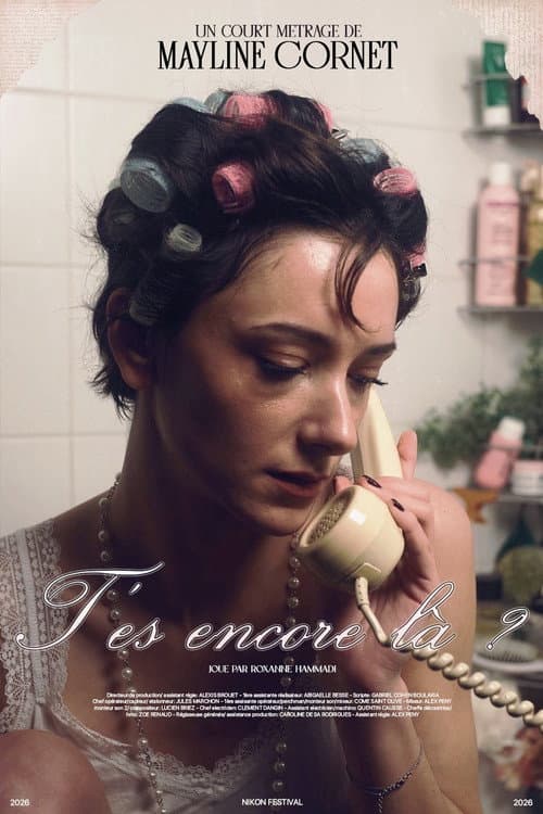 T'es encore là ?