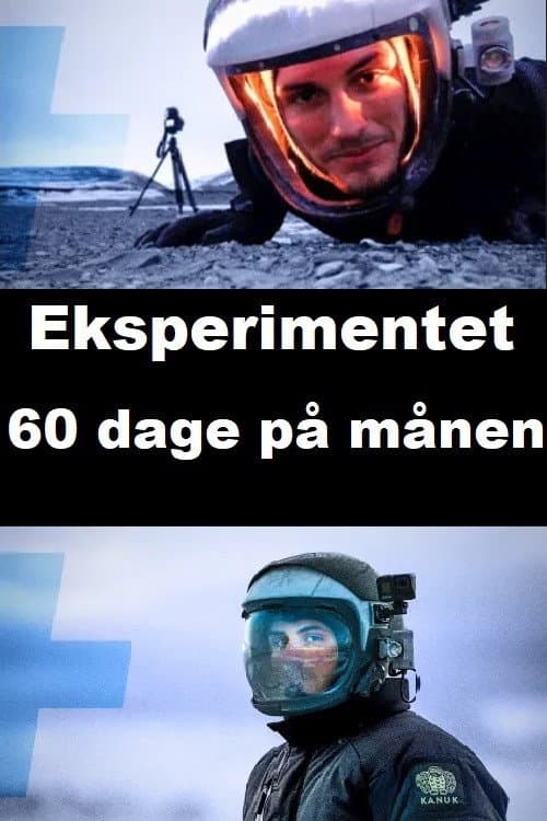 Eksperimentet - 60 dage på månen