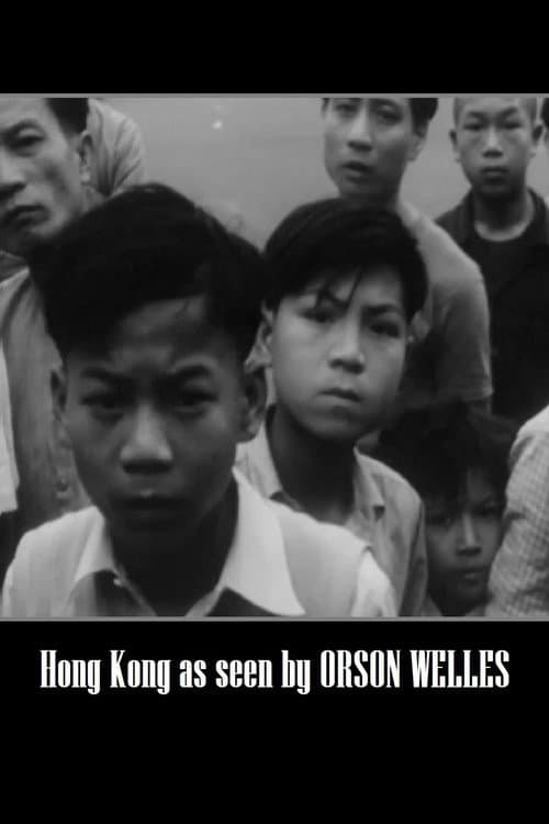 Five Columns on the Front Page: Hong Kong as seen by Orson Welles