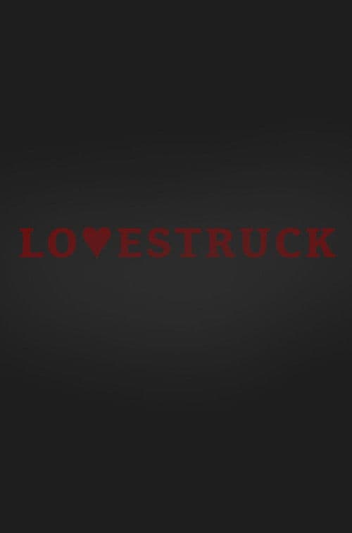 LOVESTRUCK