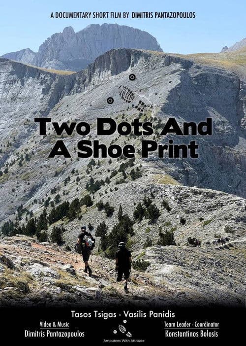 Two Dots And A Shoe Print - Short film documentary at Mt. Olympus
