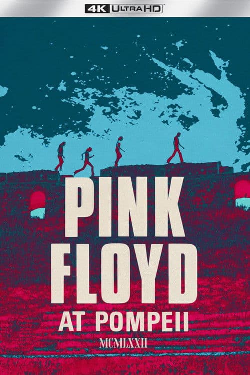 Pink Floyd: Live at Pompeii - MCMLXXII