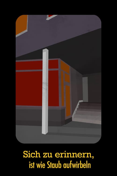Sich zu erinnern, ist wie Staub aufwirbeln