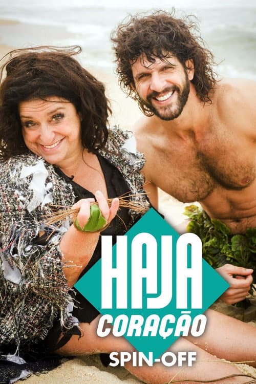Haja Coração: Spin-Off