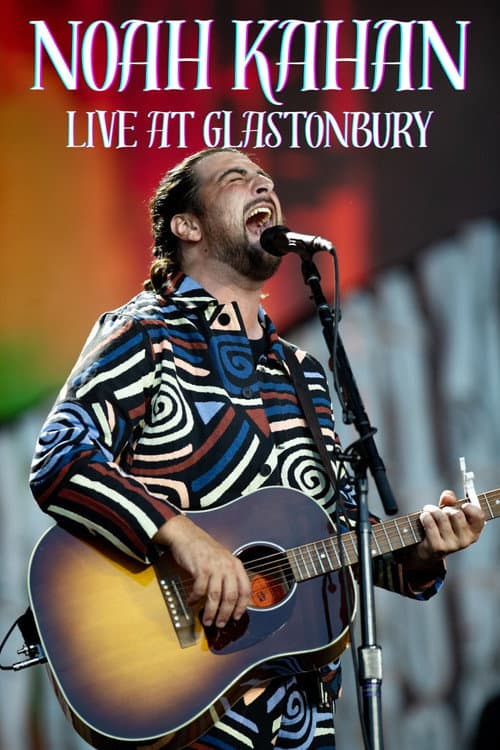 Noah Kahan Live at Glastonbury