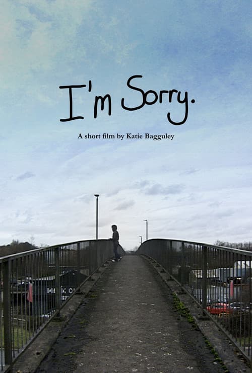 I'm Sorry.