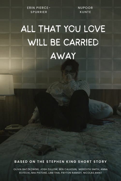 All That You Love Will Be Carried Away