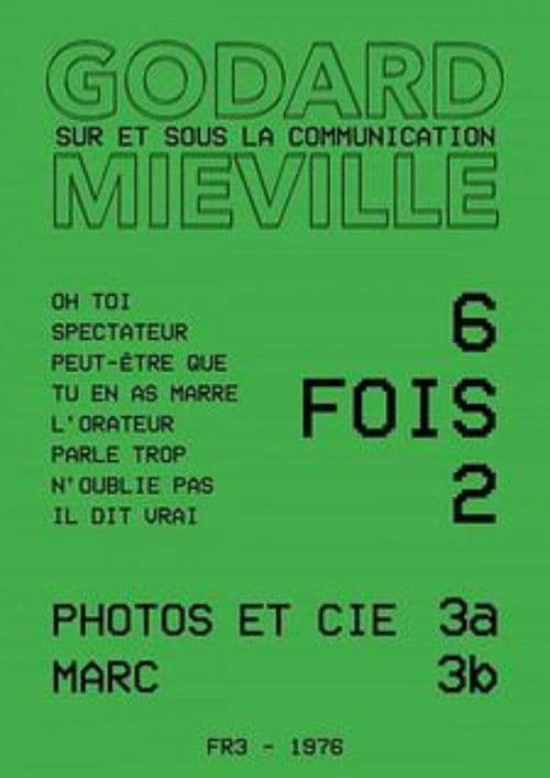 Six fois deux/Sur et sous la communication 3a & 3b : Photos et cie & Marc