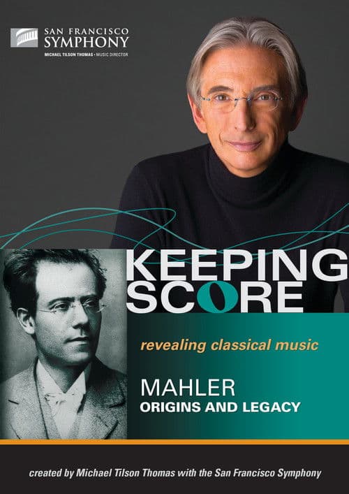 Keeping Score: Mahler Legacy