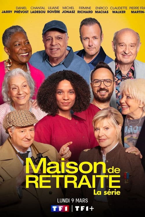 Maison de retraite, la série