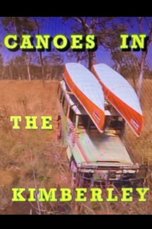 Canoes In The Kimberley
