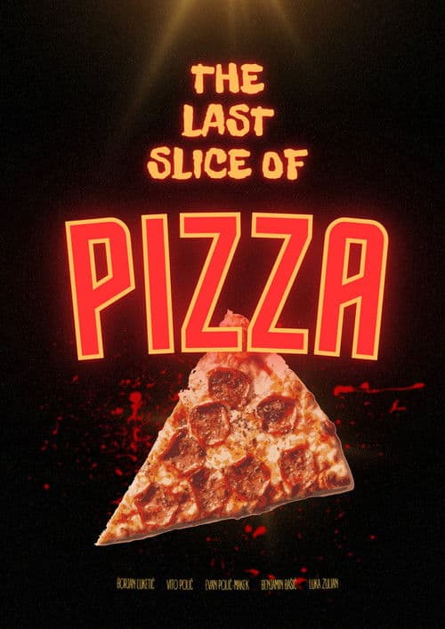 The Last Slice of Pizza