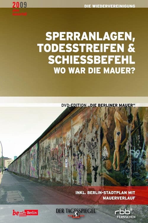 Barriers, Death Strips and Firing Orders - Where was the Berlin Wall?