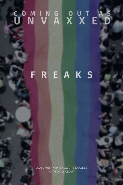 Freaks: Coming Out As Unvaccinated