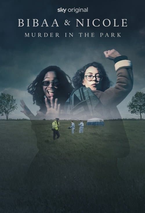 Bibaa & Nicole: Murder in the Park