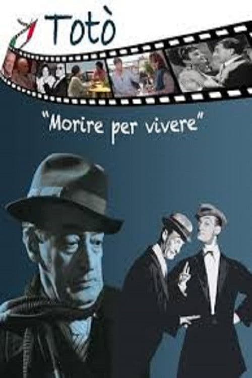 Totò - Morire per vivere