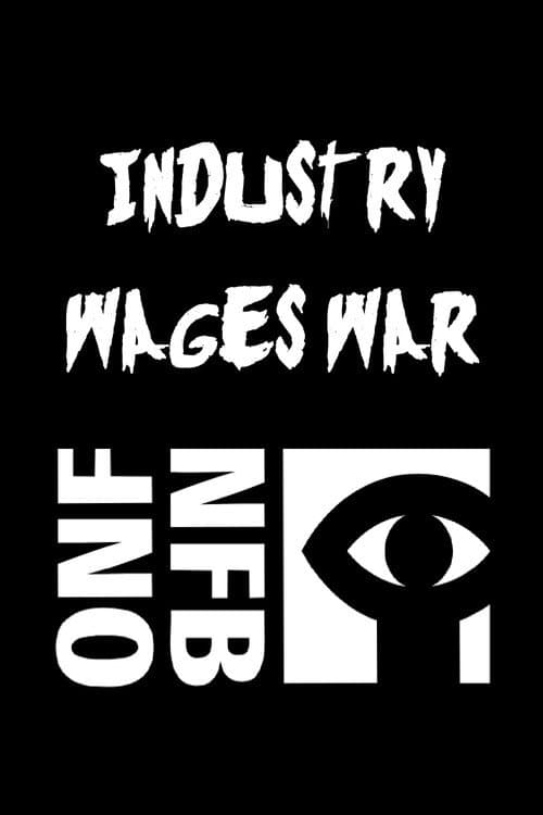 Industry Wages War