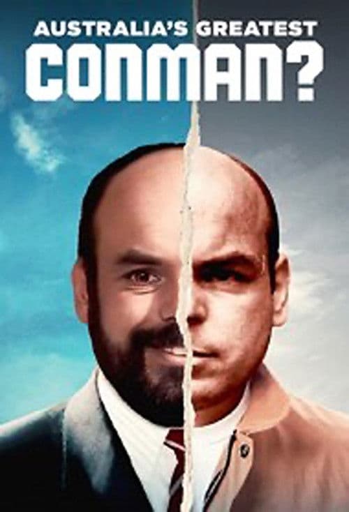 Australia's Greatest Conman?