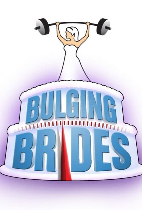 Bulging Brides