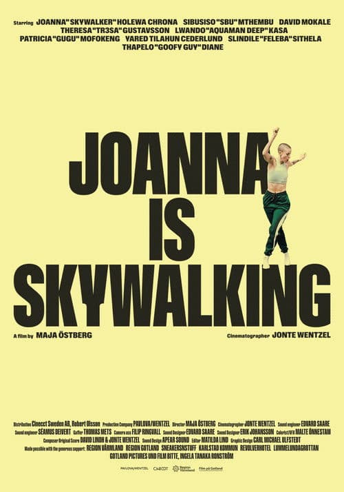 Joanna Is Skywalking