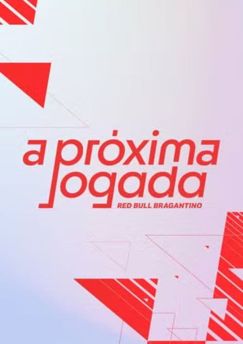 A Próxima Jogada: Bragantino