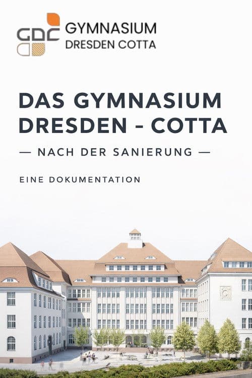 The Gymnasium Dresden Cotta after renovation - A Documentary