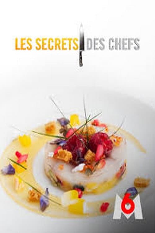 Les secrets des chefs
