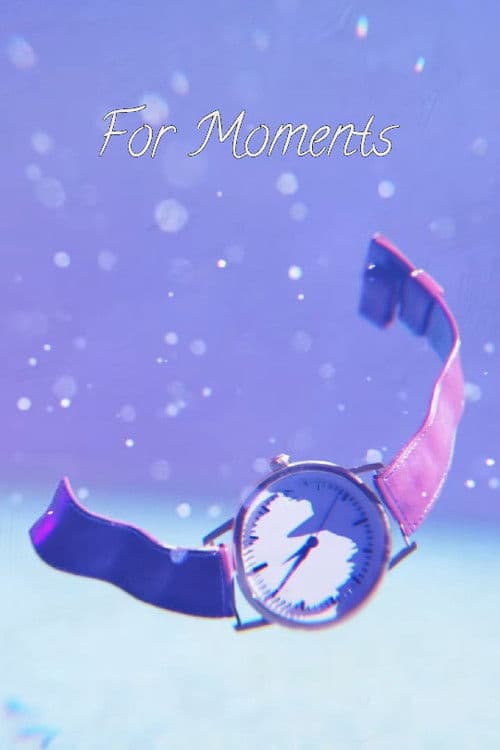 For Moments
