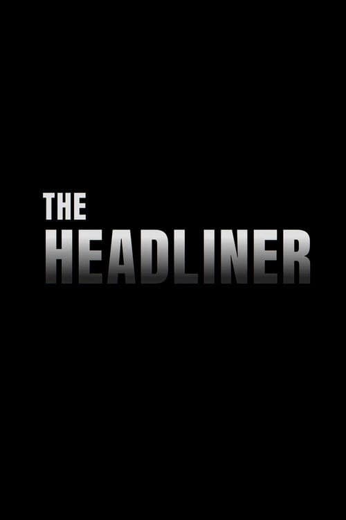 The Headliner