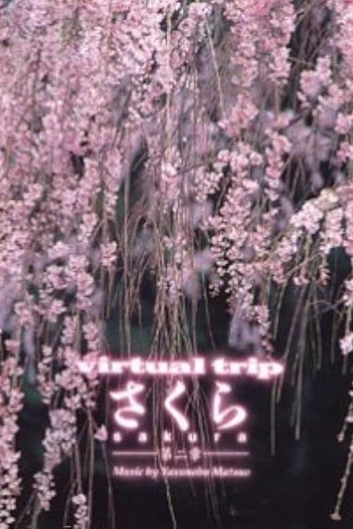 Virtual Trip: Sakura