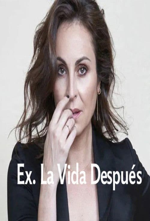 Ex. La vida después