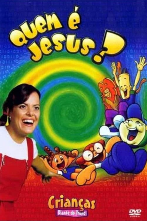 Crianças Diante do Trono 3 - Quem é Jesus?