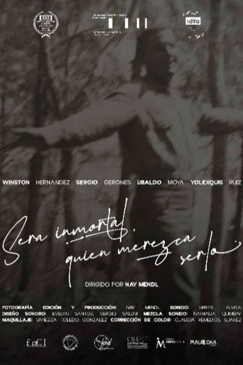 Whoever Deserves It, Will Be Immortal