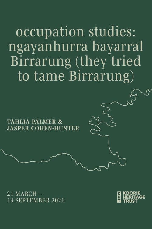 occupation studies: ngayanhurra bayarral Birrarung