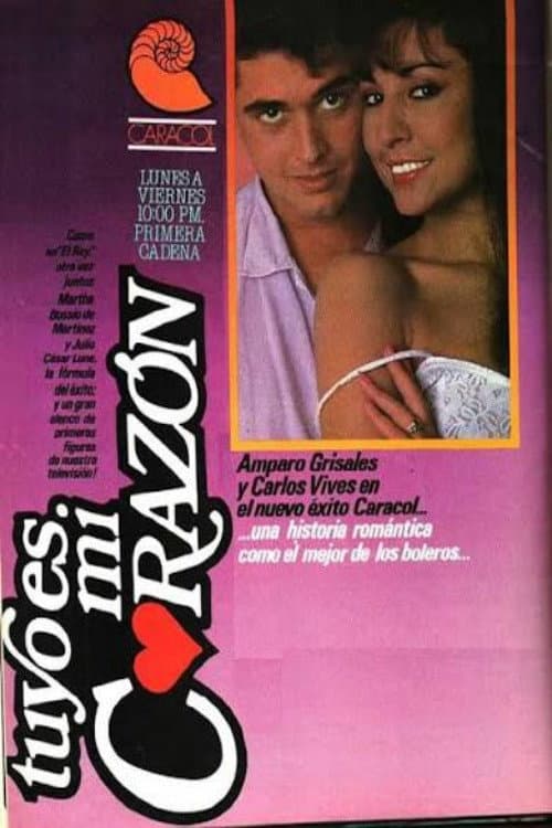 Tuyo Es Mi Corazón