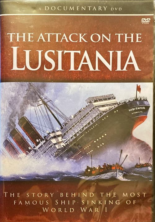 The Attack of The Lusitania